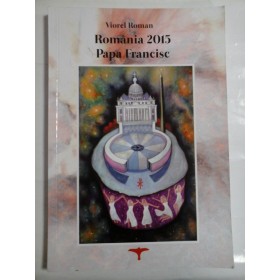 ROMANIA  2015  Papa Francisc   -  Viorel Roman (autograf si dedicatie pentru generalul Iulian Vlad)  